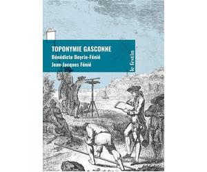 Toponymie gasconne - Bénédicte Feynie - Le Bord De L'eau Eds - broché - Essai