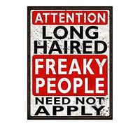 Topoose Panneau en étain humoristique aux cheveux longs Freaky People Need Not Apply - Décoration murale vintage - 40,6 x 30,5 cm