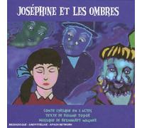 Topor, Roland - Josephine et les Ombres