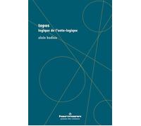 Topos Logique de l'onto-logique, suivi de « Être-là Mathématique du transcendental » - Alain Badiou - Hermann - broché - Essai