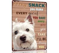 TopPacific Plaque décorative vintage en métal White Terrier 30,5 x 20,3 cm avec inscription Dog Every Snack You Make We'll Be Watching You » pour maison, cuisine, salle à manger (4667)