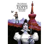 Toppi, Sergio - The Collected Toppi vol.8: The Collector