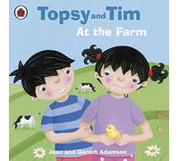 Jean Adamson et Gareth Adamson – Topsy and Tim : À la ferme