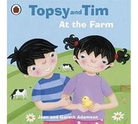 Jean Adamson et Gareth Adamson – Topsy and Tim : À la ferme