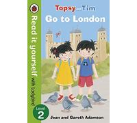 Topsy and Tim: Go to London - Read it yourself with Ladybird: Level 2
