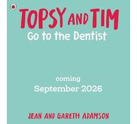 Topsy and Tim: Go to the Dentist
