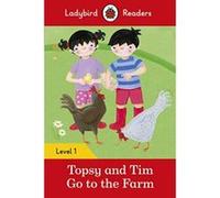Topsy and Tim: Go to the Farm - Ladybird Readers Level 1 - [Version Originale] Inconnu (Auteur)
