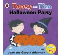 Topsy and Tim Halloween Party by Gareth Adamson Unknown (Auteur)