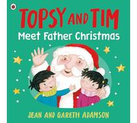 Topsy and Tim: Meet Father Christmas: Guiding little ones through first experiences