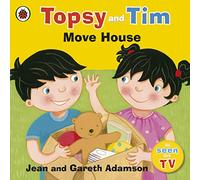 Jean et Gareth Adamson – Topsy and Tim: Move House – Ladybird