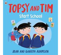 Topsy and Tim – Start School – Ladybird