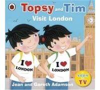 Topsy and Tim: Visit London (Topsy & Tim) Adamson, Jean (Auteur)