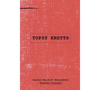 TOPSY KRETTS: Baader-Meinhof phenomenon Tracker/Journal, Frequency Illusion Documentation/ The Number 23 Inspired Journal