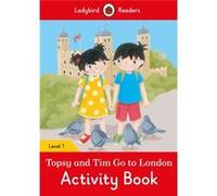 Topsy & Tim Go To London Activity Book Ladybird, (Auteur)