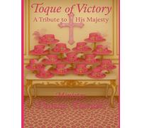 Toque of Victory: A Tribute to His Majesty