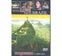 Toquinho & Friends - with Love from Brazil [Import]