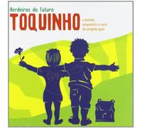 Toquinho - Herdeiros Do Futuro [Import]
