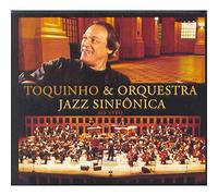 Toquinho - Toquinho & Jazz Sinfonica