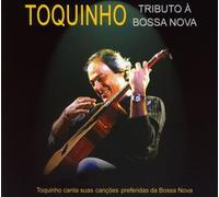 Toquinho - Tributo a Bossa Nova 1