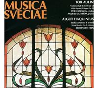 Tor Aulin / Algot Haquinius - Violin Sonata / String Quartet No. 1