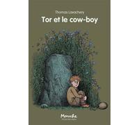 Tor et le cow-boy - Thomas Lavachery - Ecole Des Loisirs - broché - Roman cadet