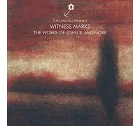 Witness Marks The Works of John B McLemore