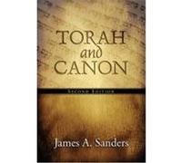 Torah and Canon: 2nd Edition Sanders, James A. (Auteur)