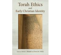 Torah Ethics And Early Christian Identity
