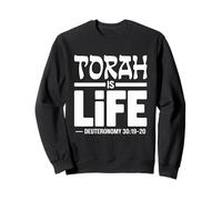 Torah is Life Deutéronome 30:19-20 Sweatshirt