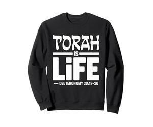 Torah is Life Deutéronome 30:19-20 Sweatshirt