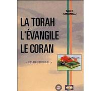 Torah, l'evangile et le coran - étude critique - Didier Hamoneau - Iqra Eds - Livre