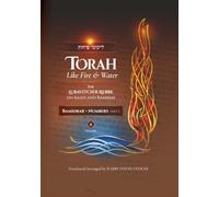 Torah Like Fire and Water: Bamidbar/Numbers part 2