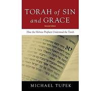Torah Of Sin And Grace, Second Edition