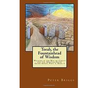 Torah, The Fountainhead Of Wisdom