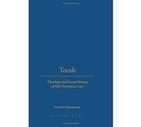 Torah: Theology and Social History of Old Testament Law Crüsemanm, Frank (Auteur)