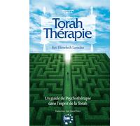 Torah therapie un guide de psychotherapie dans l'esprit de la torah Un guide de psychothérapie dans l'esprit de la Torah - Rav Elimelech Lamdan - Biblieurope - broché - Guide
