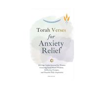 Torah Verses for Anxiety Relief: 108 Scriptures and Reflections to Calm the Heart and Strengthen the Soul: A 120-Page Guided Journal for Women ... Prompts, and Peaceful Daily Inspiration