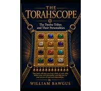 Torahscope: The Twelve Tribes as Twelve Paths of the Walk