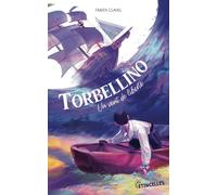Torbellino, un vent de liberté - Fabien Clavel - Gulf Stream - broché - Roman junior