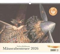 Torben Kuhlmann Mäuseabenteuer 2026 - DUMONT Kinder-Kalender - Querformat 52 x 42,5 cm - Spiralbindung: Torben Kuhlmann