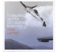 Torbjørn Sletta Jacobsen Kvintett : Time Layers