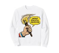 Torche de Manifestation Pacifique Non payée Sweatshirt