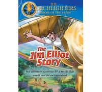 Torchlighters: Jim Elliot Story