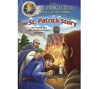 Torchlighters: The St. Patrick Story