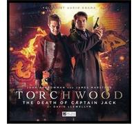Torchwood 19 The Death of Captain Jack by David Llewellyn Inconnu (Auteur)