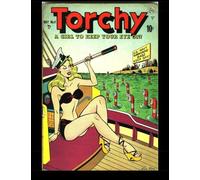 Torchy #4: Golden Age Comics Blonde Bombshell