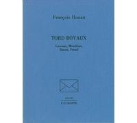 Tord-Boyaux - François Rouan - L'echoppe Eds De - broché - Livre