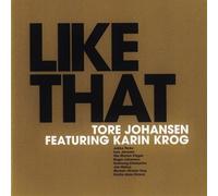 Tore Johansen Ft Karin Kro - Like That [Import]