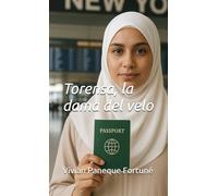 Torensa, la dama del velo: relato de ficción