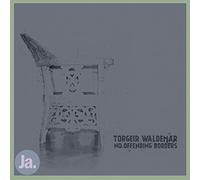 Torgeir Waldemar - No Offending Borders [Import]